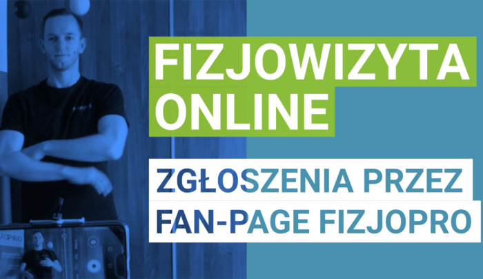 Filip Chrzanowski z FizjoPro zaprasza na wizyty online