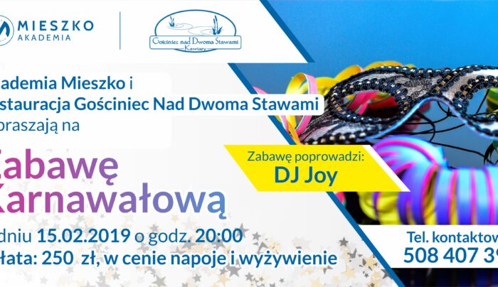Akademia Mieszko zaprasza na I Bal Karnawałowy
