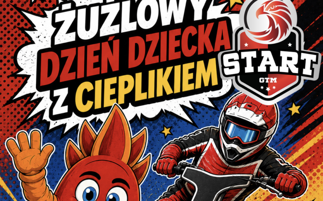 To będzie Dzień Dziecka na żużlowo