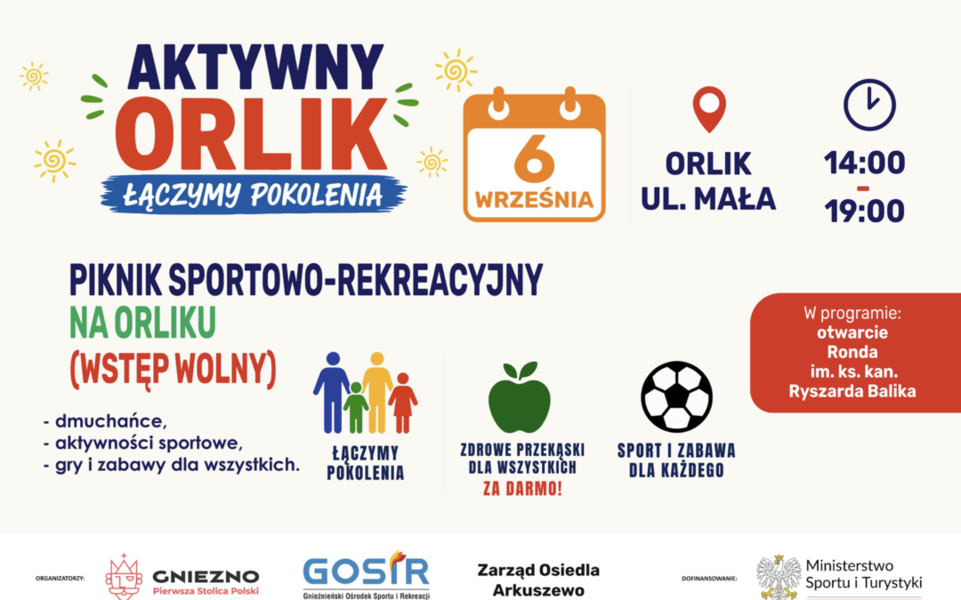 Arkuszewo zaprasza na „Aktywny Orlik”